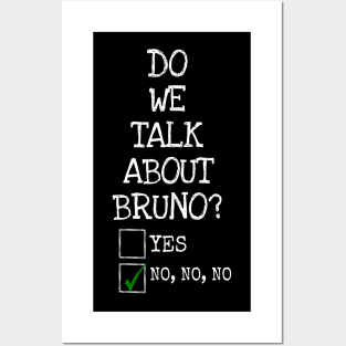 We don’t talk about bruno… do we? Posters and Art